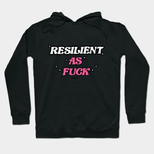 Resilient as Fuck Hoodie